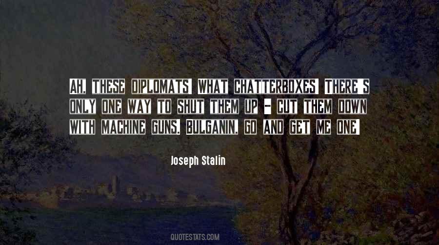 Stalin Joseph Quotes #1003255