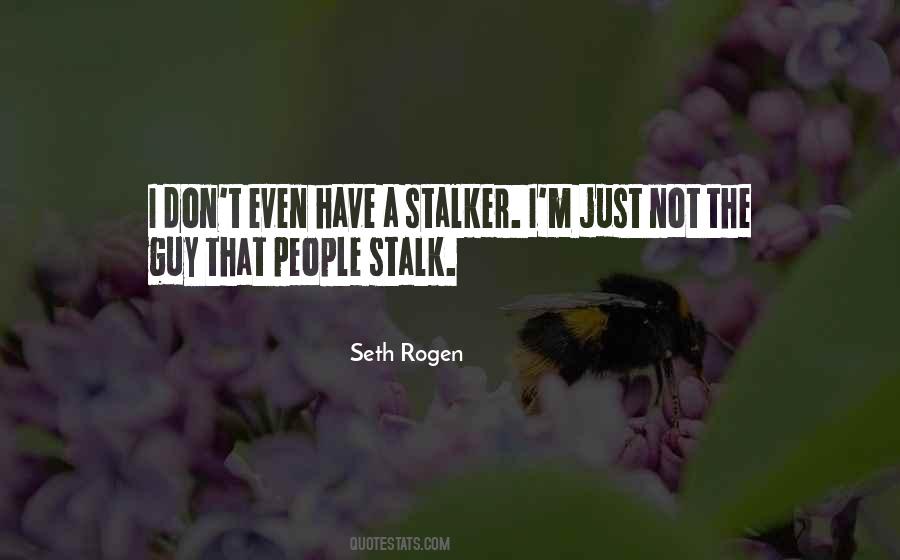 Stalk Me Quotes #842845