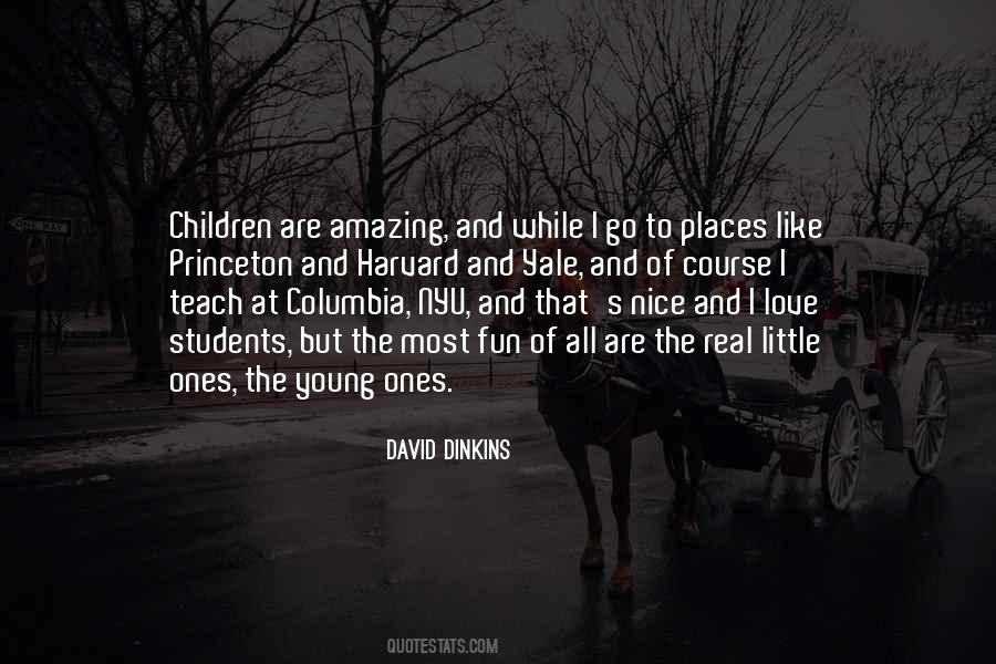 Quotes About Amazing Places #1342795