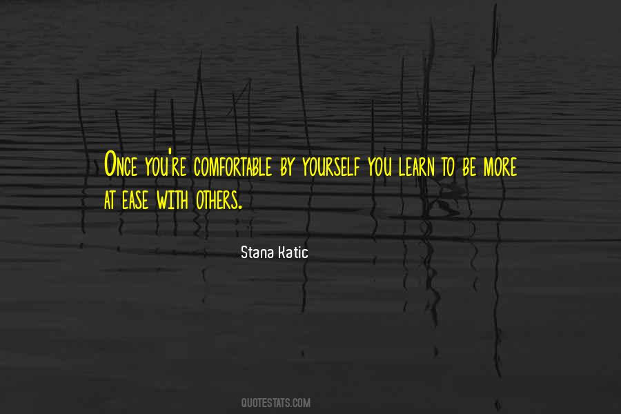 Stana Quotes #1721538