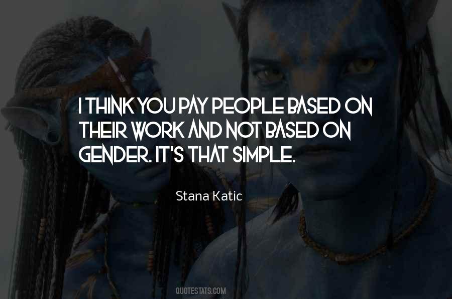 Stana Quotes #177837