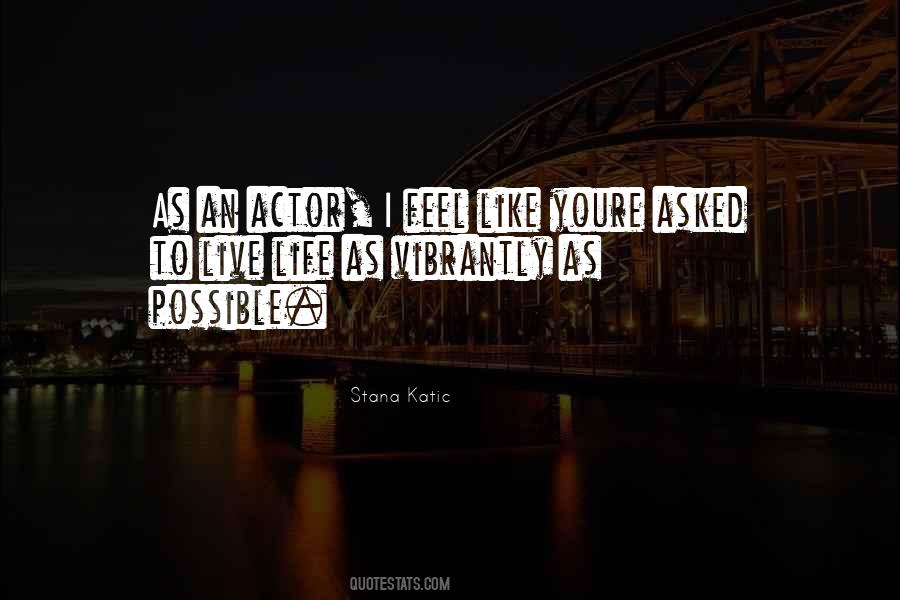 Stana Quotes #591329