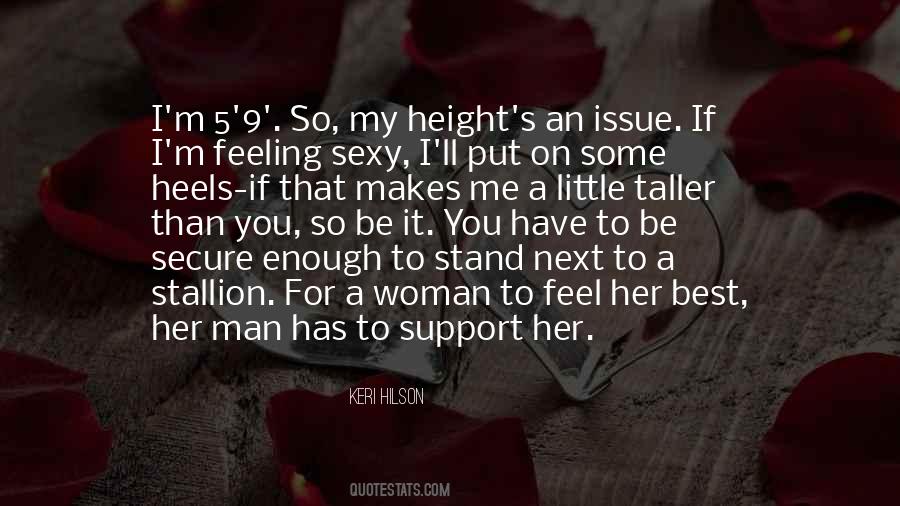 Stand A Little Taller Quotes #1047951