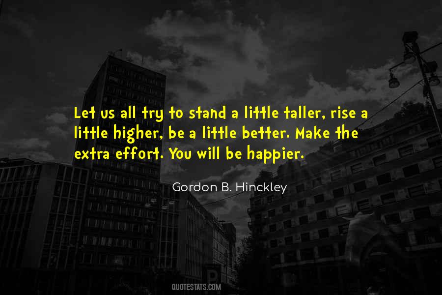 Stand A Little Taller Quotes #1446212