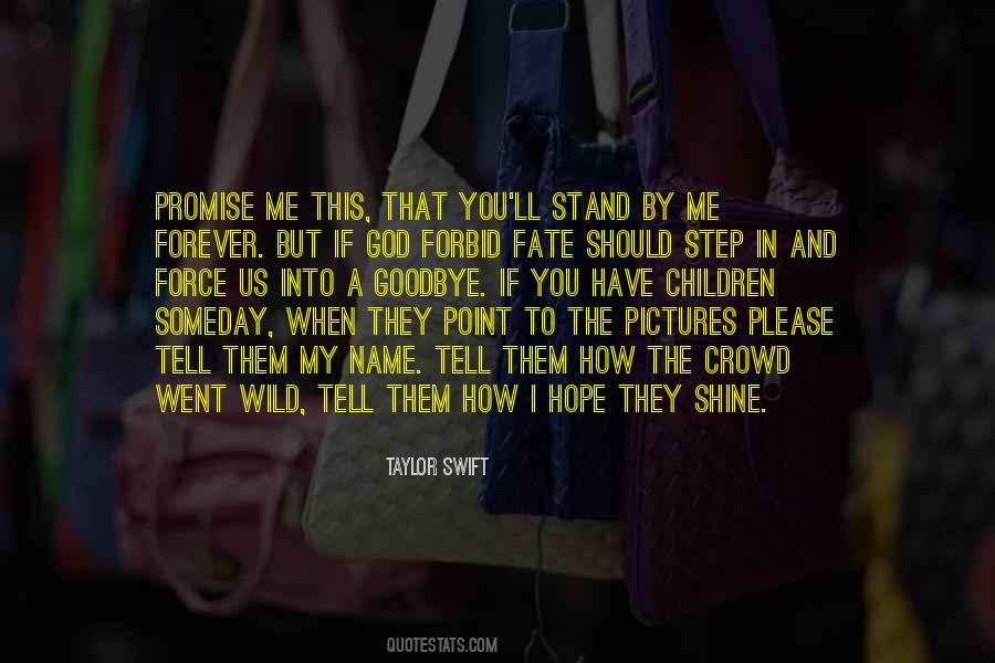 Stand By You Forever Quotes #823452
