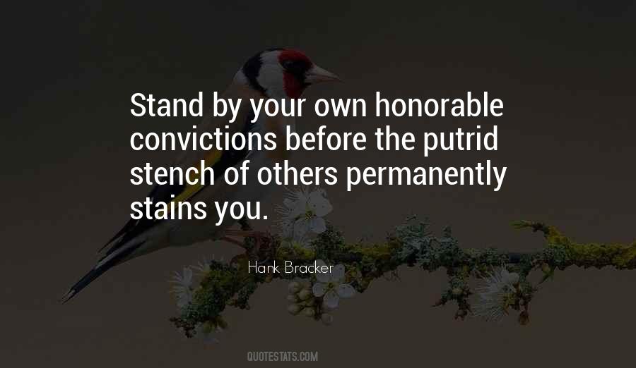 Stand By Your Convictions Quotes #1014517