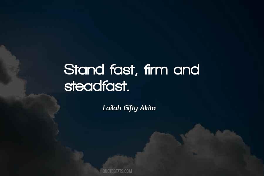 Stand Fast Quotes #1013223