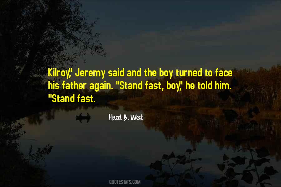 Stand Fast Quotes #1395706