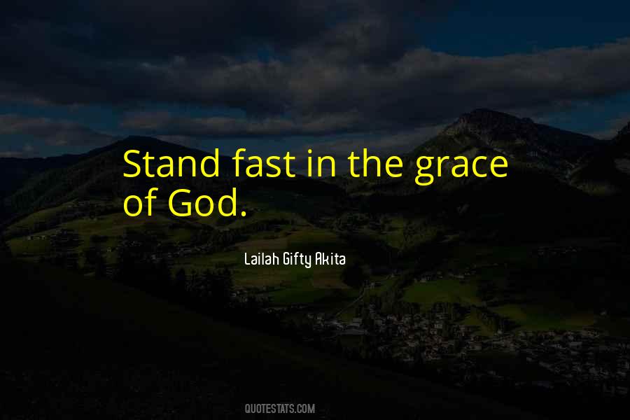 Stand Fast Quotes #347638