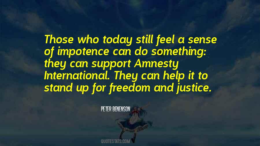 Stand For Justice Quotes #1455720