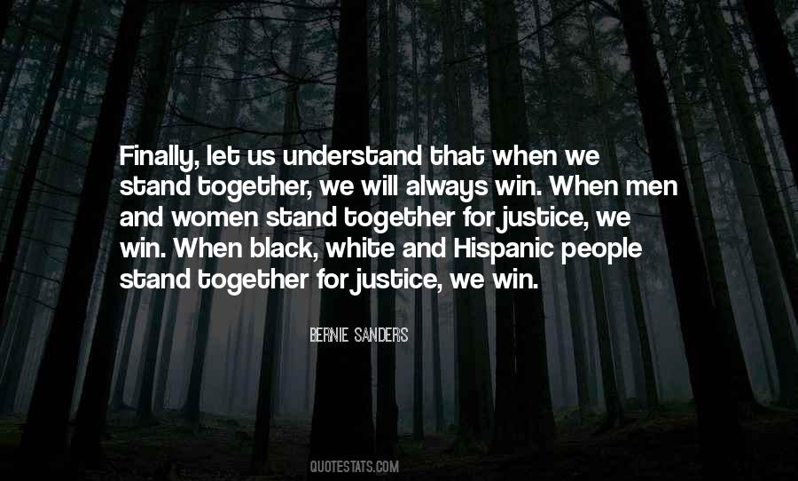 Stand For Justice Quotes #506347