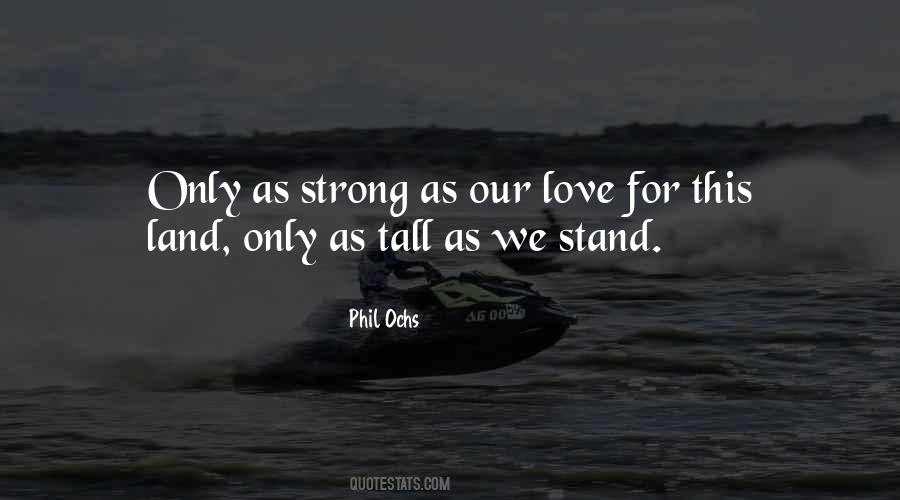 Stand For Love Quotes #675069