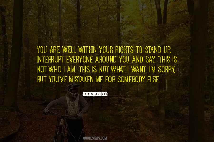 Stand For Me Quotes #62427