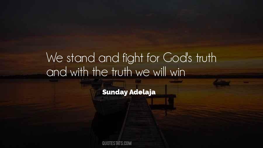 Stand For Truth Quotes #1630379