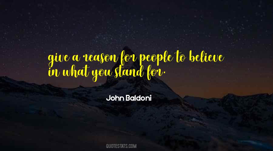 Stand For What You Believe In Quotes #1825963