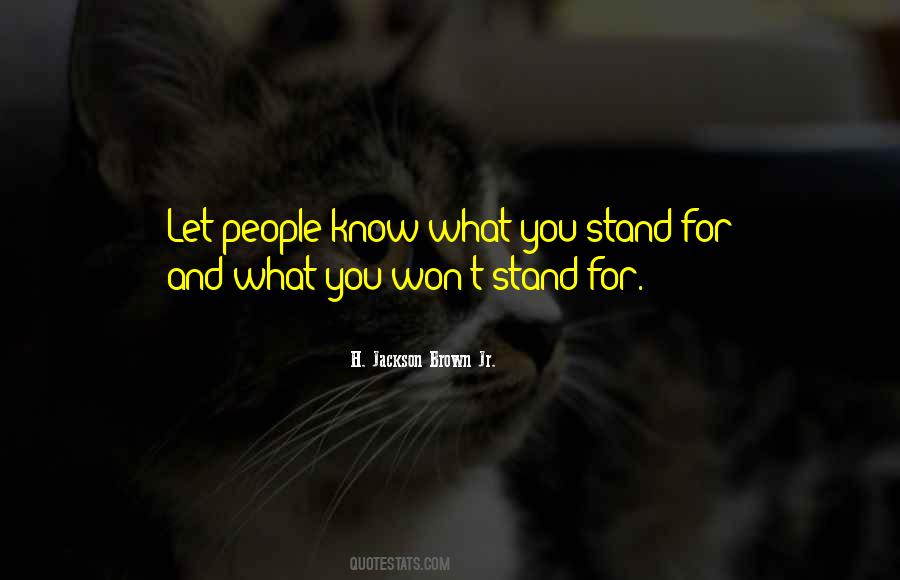 Stand For What's Right Quotes #1281229