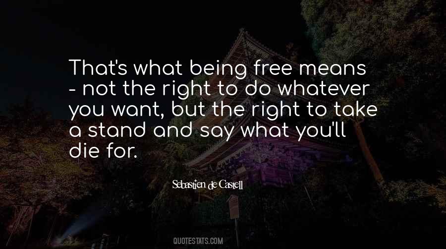 Stand For What's Right Quotes #245618