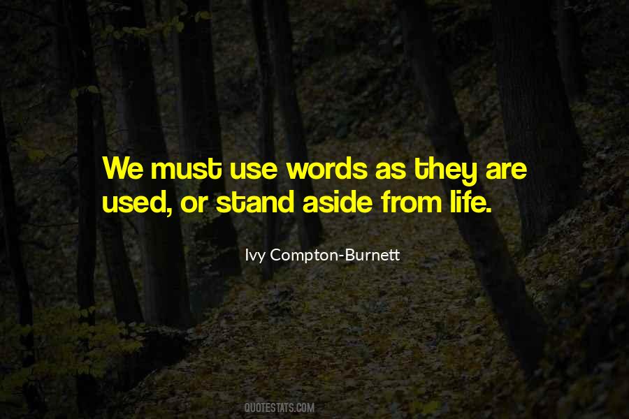 Stand For Your Words Quotes #28842