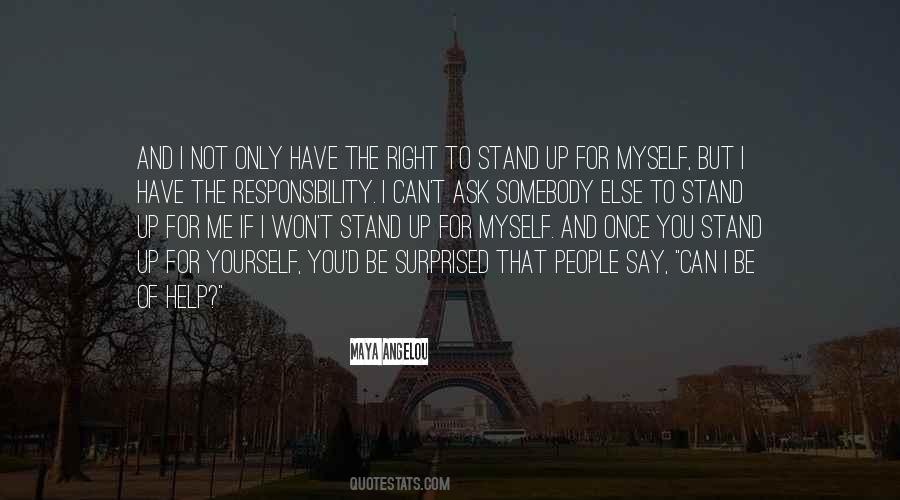 Stand For Yourself Quotes #819444