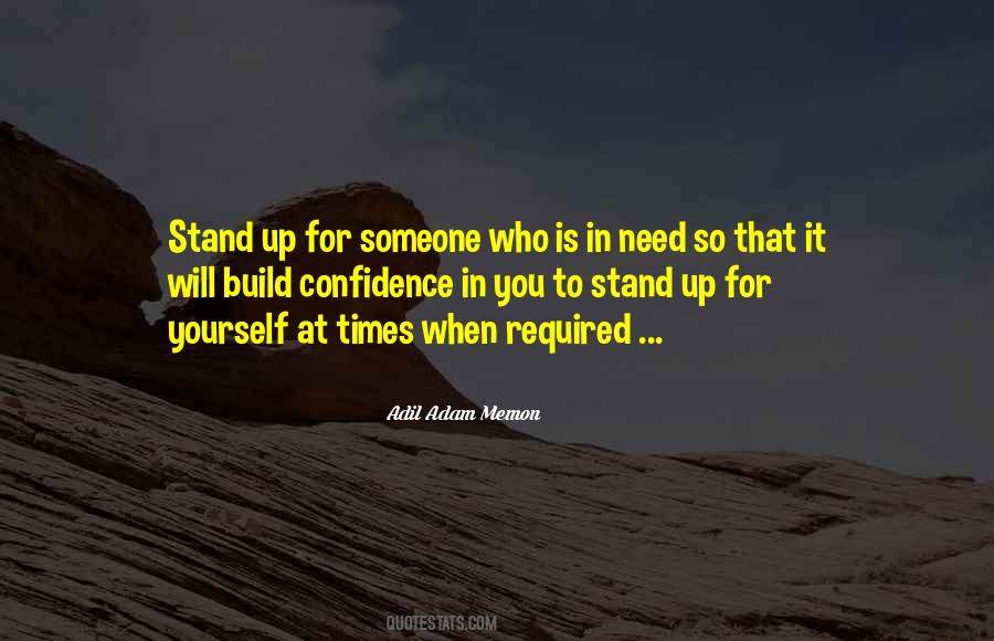 Stand For Yourself Quotes #851285