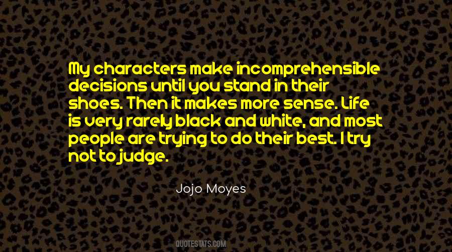 Stand In My Shoes Quotes #859586