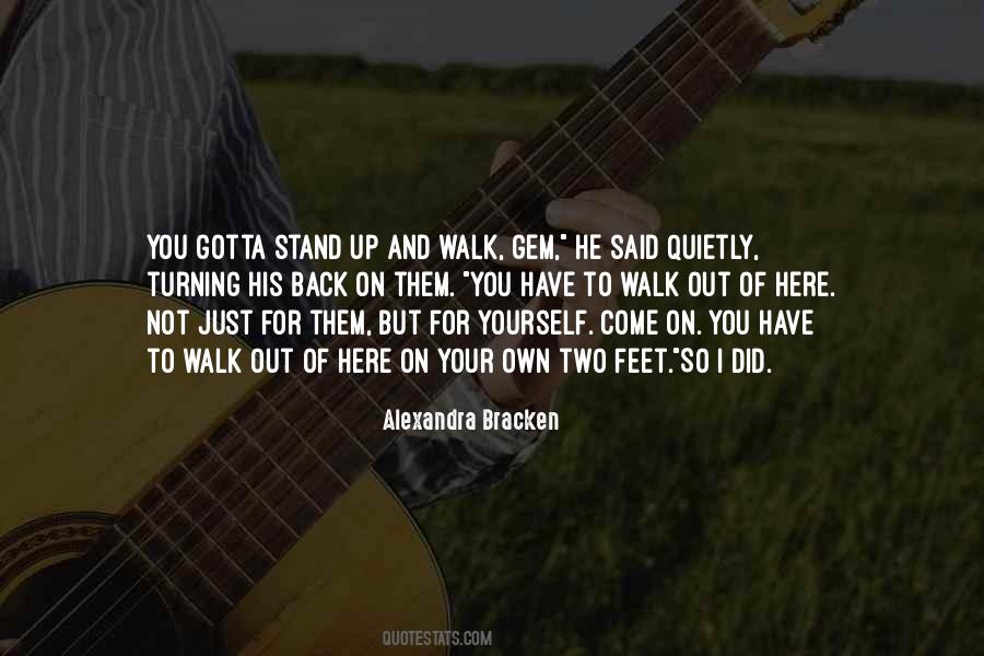 Stand On My Own Quotes #1054103