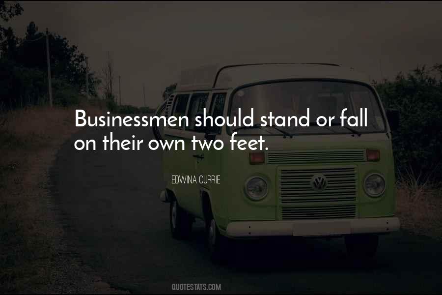 Stand On My Own Two Feet Quotes #1018884