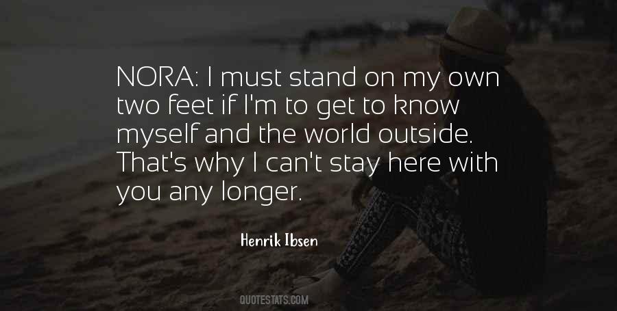 Stand On My Own Two Feet Quotes #1127372