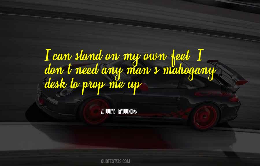 Stand On Own Feet Quotes #1877792