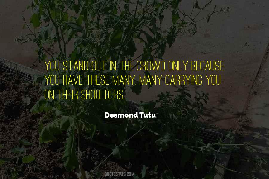 Stand On The Shoulders Quotes #106930