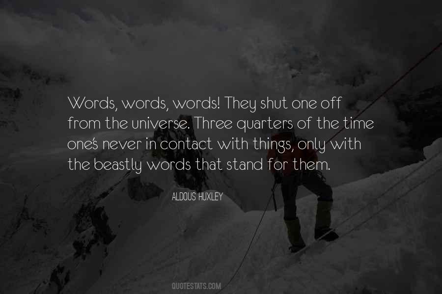 Stand On Your Words Quotes #808018
