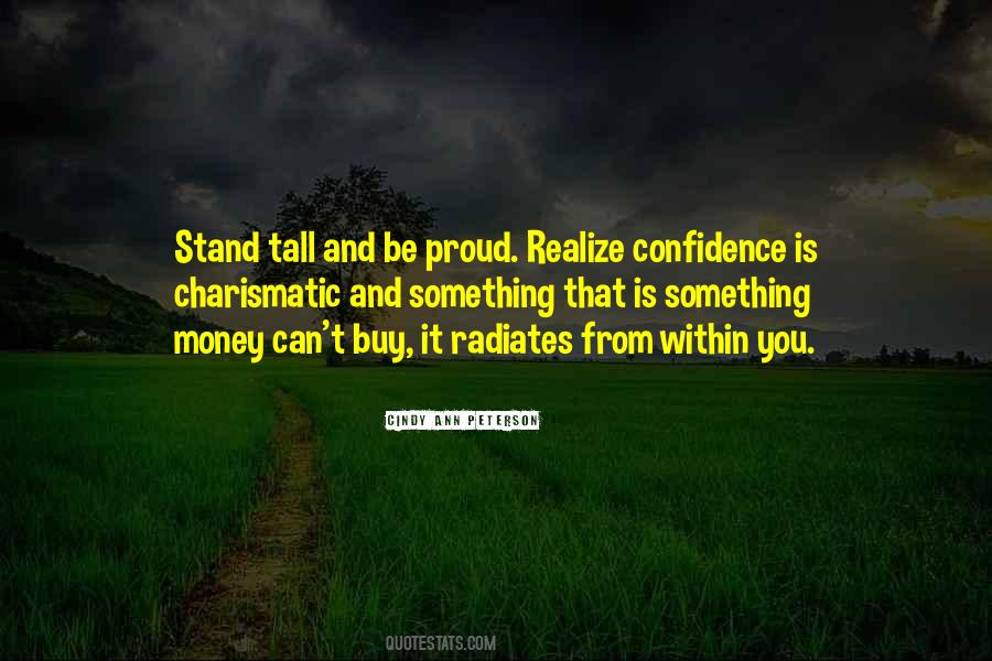 Stand Tall And Proud Quotes #869434