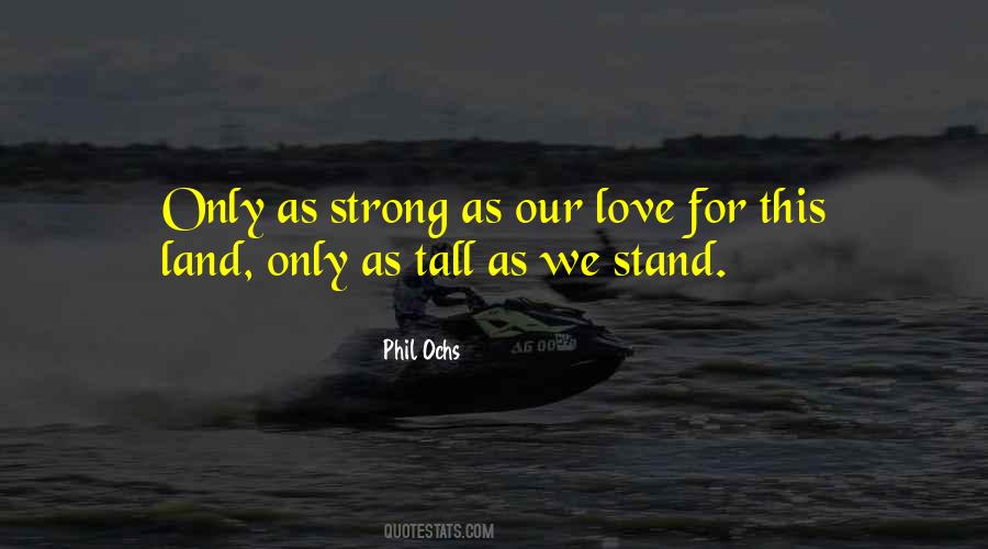 Stand Tall And Strong Quotes #675069