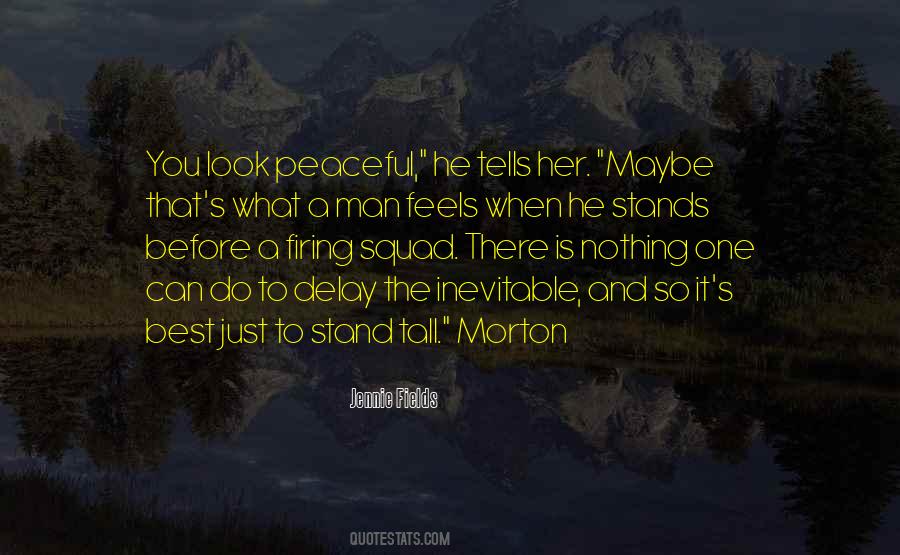 Stand Tall Quotes #1305590