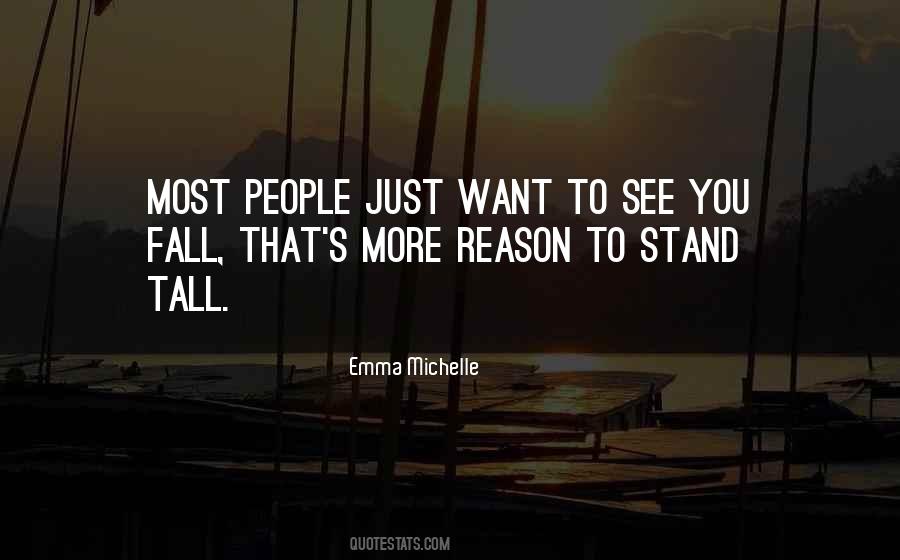 Stand Tall Quotes #1695521