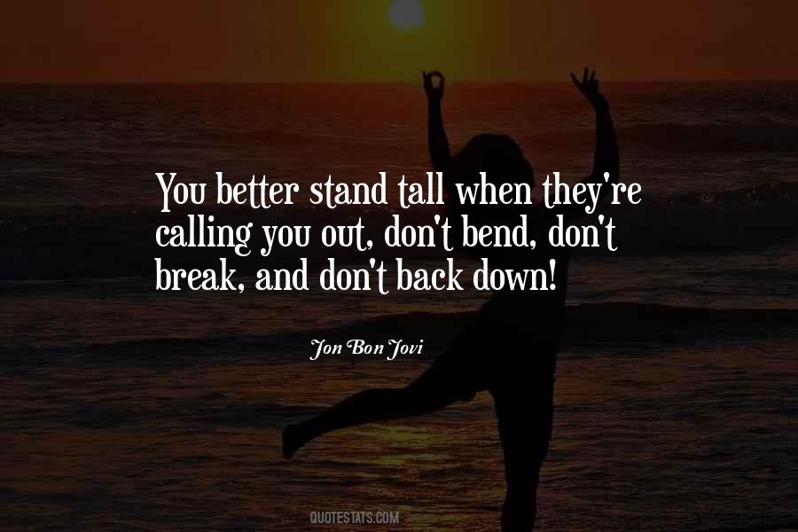Stand Tall Quotes #1831957