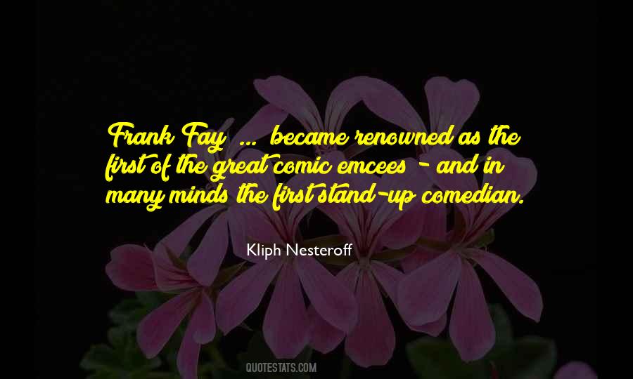 Stand Up Comedian Quotes #1011395