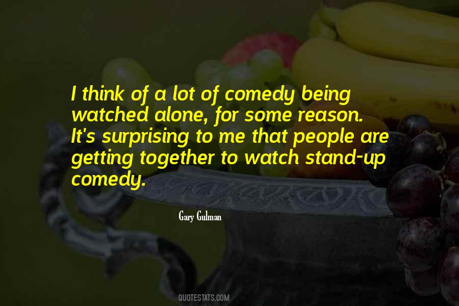 Stand Up Comedian Quotes #1056469