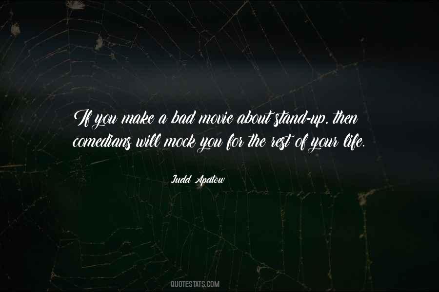 Stand Up Comedian Quotes #1711256