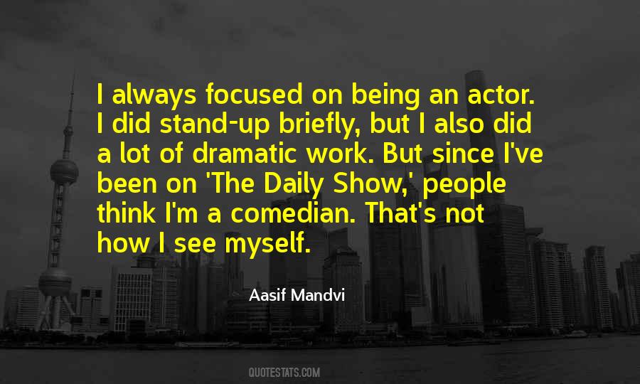 Stand Up Comedian Quotes #1716783