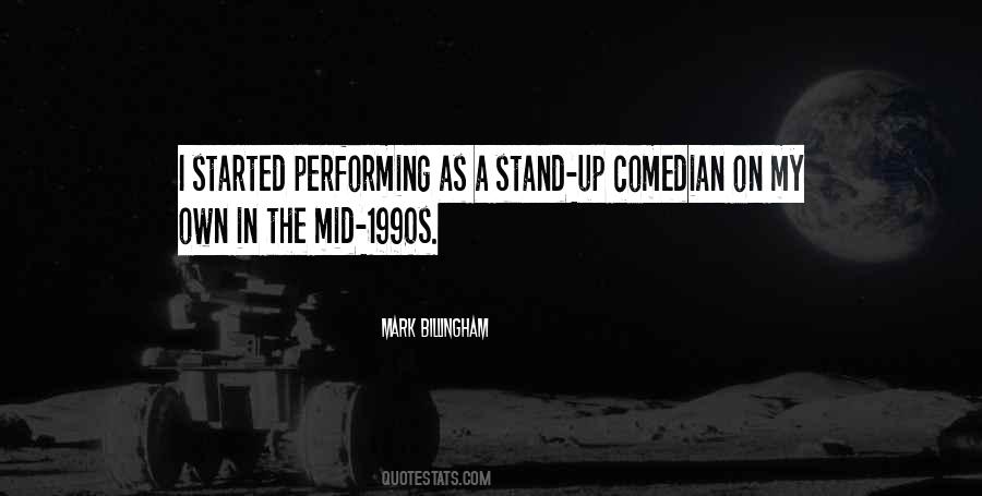 Stand Up Comedian Quotes #237474