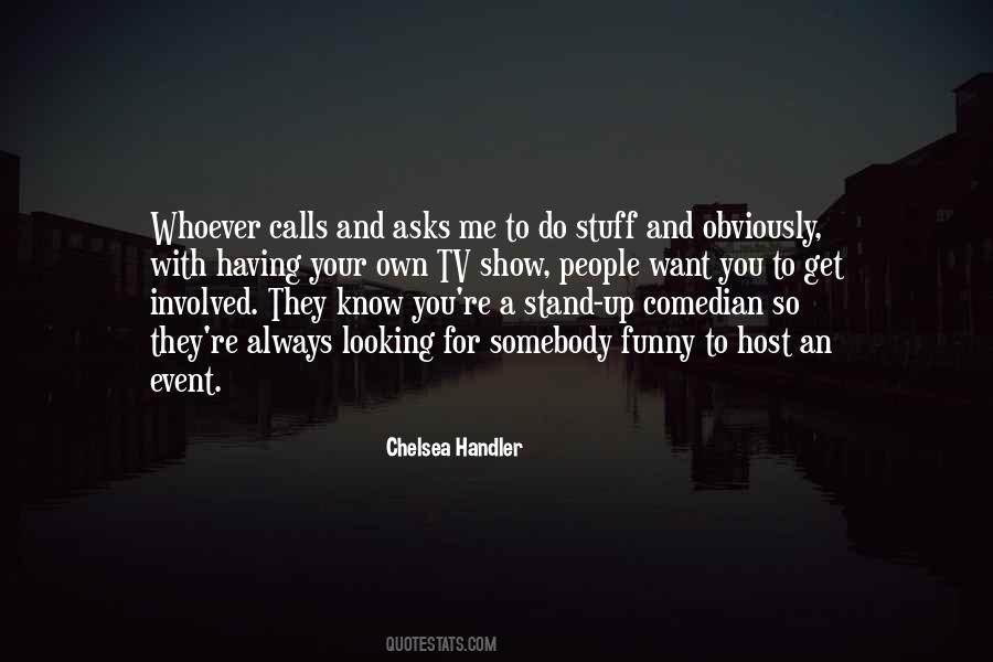 Stand Up Comedian Quotes #299372