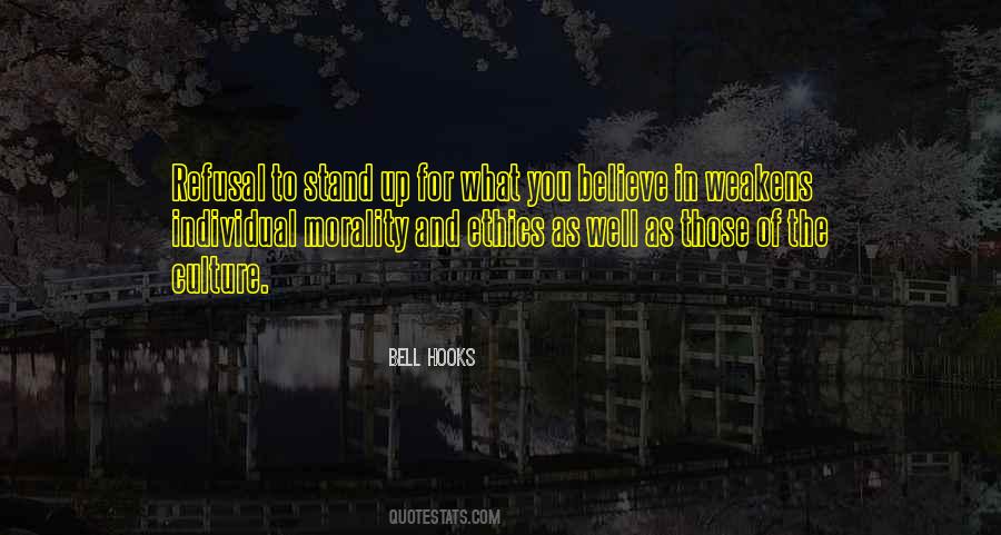 Stand Up For What You Believe Quotes #182001