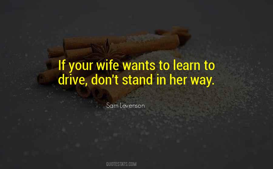 Stand Up For Your Wife Quotes #263121