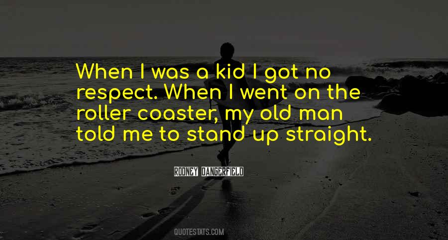 Stand Up Man Quotes #1538249