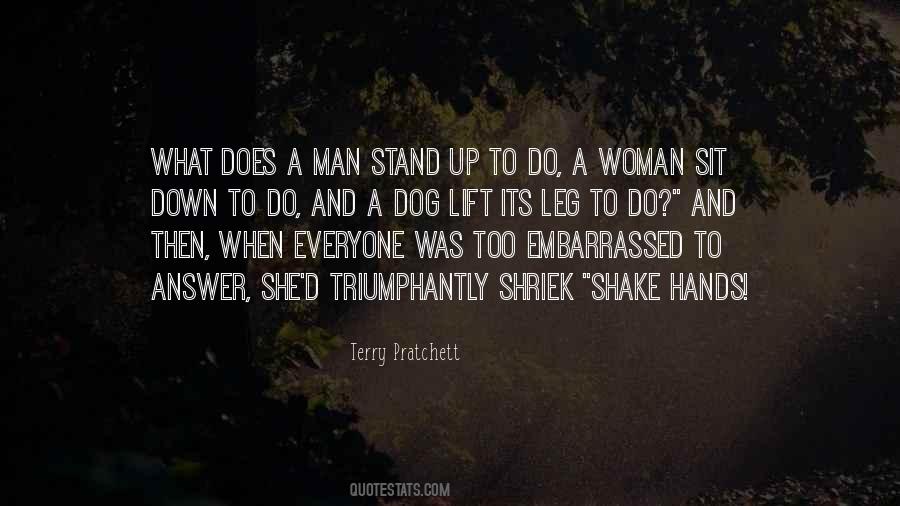 Stand Up Man Quotes #500642