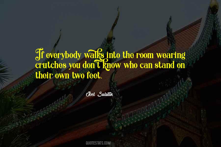 Stand Up On Your Feet Quotes #78800