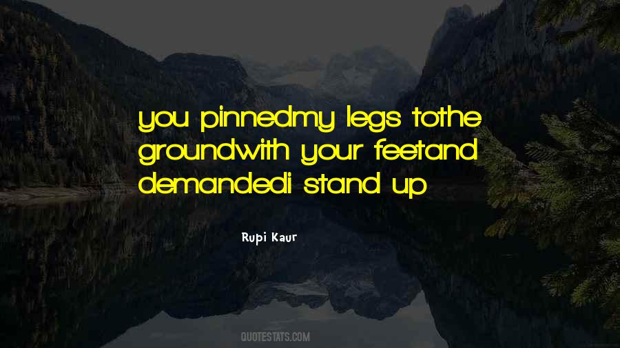 Stand Up Quotes #1596311