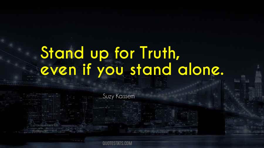 Stand Up Quotes #1674883