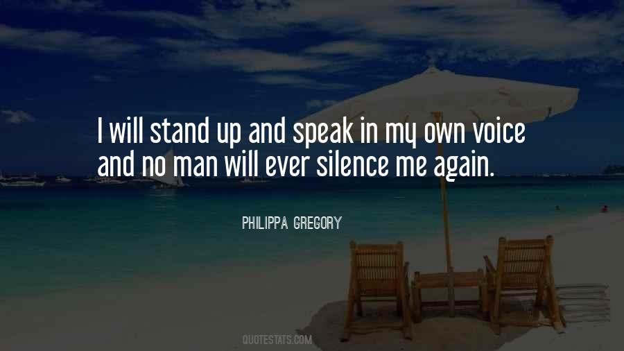 Stand Up Speak Out Quotes #304263